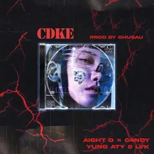 CDKE  (feat. C4NDY, Yung Aty & LVK)