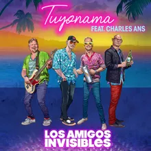 Tuyonama - Orestes Gomez Remix (feat. PASTICHO & Charles Ans)