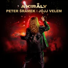 Jöjj velem (From "A Király")