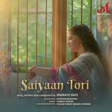 Saiyaan Tori