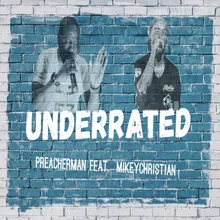 Underrated (feat. MikeyChristian)