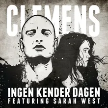 Ingen Kender Dagen (feat. Sarah West) [Sidelmann Club Mix]