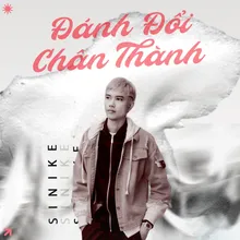 Đánh Đổi Chân Thành