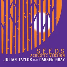 Seeds (feat. Carsen Gray) [Acoustic Version]