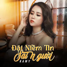 Đặt Niềm Tin Sai Người (Beat)