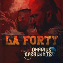 La Forty (feat. Efeblunts)