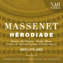 Hérodiade, DO 14a, IJM 95, Act III: "Peuple juif! rends justice à la grandeur de Rome" (Vitellius, Hérode, Chœur, Phanuel, Hérodiade, Jean)