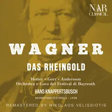 Das Rheingold, WWV 86A, IRW 40, Act I: "Hör', Wotan" (Fafner, Wotan, Fasolt, Freia, Froh, Donner, Loge)