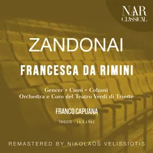 Francesca da Rimini, Op. 4, IRZ 2, Act III: "E Galeotto dice" (Francesca, Garsenda, Biancofiore, Donella, Smaragdi)
