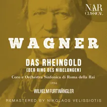 Das Rheingold, WWV 86A, IRW 40, Vierte Szene: "Weiche, Wotan! Weiche!" (Erda, Wotan, Fricka, Froh, Donner, Freia)
