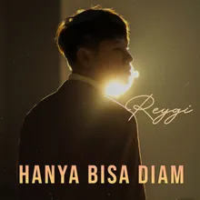 Hanya Bisa Diam