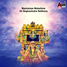 Mantralaya Mahathme Sri Raghavendra Vaibhava