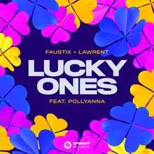 Lucky Ones (feat. LAWRENT & PollyAnna)