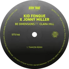 Be Dimensions (feat. Clara Hill) [Thakzin Remix]