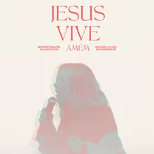 Jesus Vive (Ao Vivo)