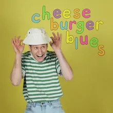 Cheeseburger Blues