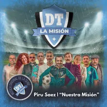 Nuestra Misión (Música Original de la Serie "DT: La Misión")