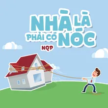 Nhà Là phải Có Nóc