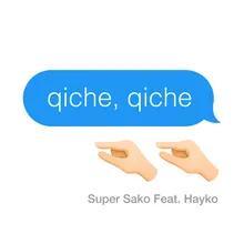 Qiche Qiche (feat. Hayko)