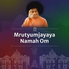Mrutyumjayaya Namah Om