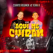 Aquí Me Cuidan (Remix)