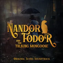 Nandor Fodor Main Theme