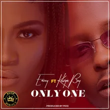 Only One (feat. Kelvyn Boy)