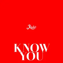 Know You