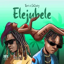 Elejubele (feat. Terri & Go Crazy)