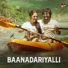 Ninnanu Nodida (From "Baanadariyalli")