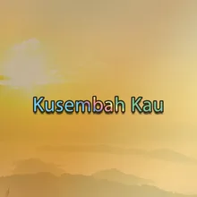 Kusembah Kau