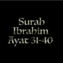 Ibrahim Ayat 40-41 Versi 1