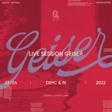 Géiser- DIMC, RI (Live)