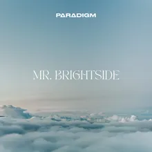 Mr. Brightside