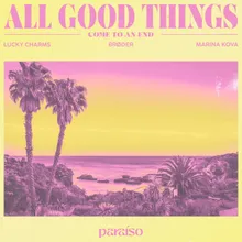 All Good Things (Come To An End) [feat. Marina Kova]