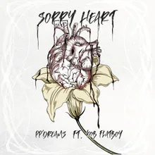 Sorry Heart (feat. KOB FLAT BOY)