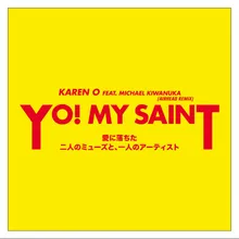 YO! MY SAINT (feat. Michael Kiwanuka) [Airhead Remix]