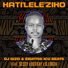 Katileleziko (feat. Sessy, BeeKay, DJ Obza)