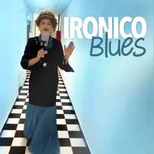 Ironico Blues