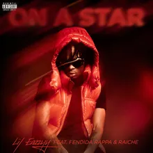 On A Star (feat. FendiDa Rappa & Raiche)