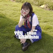 Yêu Chầm Chậm Thôi