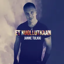 Et kuollutkaan