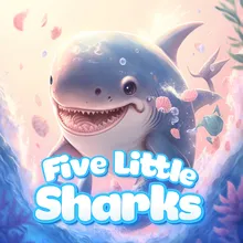Five Little Sharks