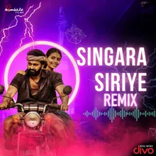 Singara Siriye - Remix