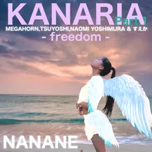 KANARIA Part1-freedom- (feat. MEGAHORN, TSUYOSHI, NAOMI YOSHIMURA & sueka)