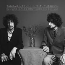 Runnin’ With The Devil (Running in the Family) [Home Recordings]