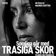 Somliga går med trasiga skor (full version)