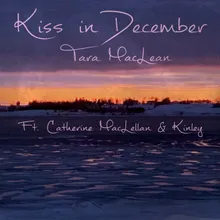 Kiss in December (feat. Catherine MacLellan & KINLEY)