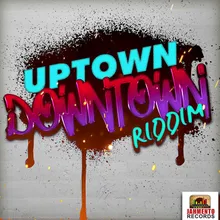 Uptown Downtown Riddim (Instrumental)