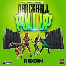 Dancehall Pull Up Riddim (Instrumental)
